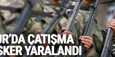 Sur’da çatışma: 3 asker yaralandı