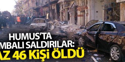 Humus’ta bombalı saldırılar: En az 46 kişi öldü