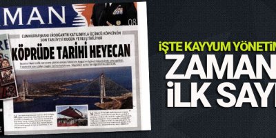 İşte kayyum yönetimindeki Zaman'ın ilk sayısı