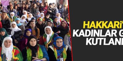 Hakkari’de kadınlar günü kutlandı