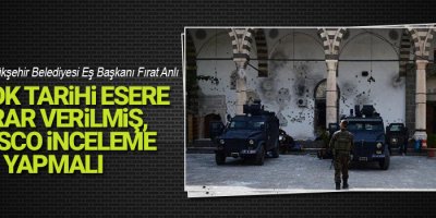 Anlı: Birçok tarihi esere zarar verilmiş, UNESCO inceleme yapmalı