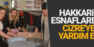 Hakkarili esnaflardan Cizre'ye yardım eli