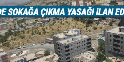 O ilde Sokağa Çıkma Yasağı İlan Edildi