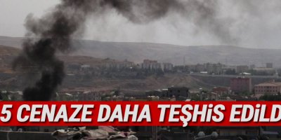 Cizre'de hayatını kaybedenlerden 5'i daha teşhis edildi