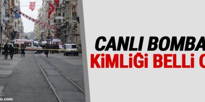 İstiklal’deki canlı bombanın kimliği belli oldu