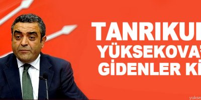 Tanrıkulu: Yüksekova'ya gidenler kim?