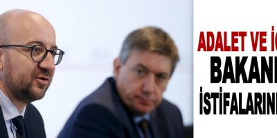 Adalet ve içişleri bakanları istifalarını sundu