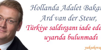 Hollanda: Türkiye saldırganı iade ederken uyarıda bulunmadı