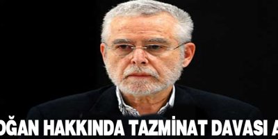 Erdoğan Hakkında Tazminat Davası Açtı