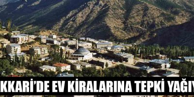 Hakkari'de Ev Kiralarına Tepki Yağıyor