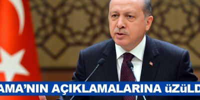 Erdoğan: Obama’nın gıyabımda yaptığı açıklamaya üzüldüm