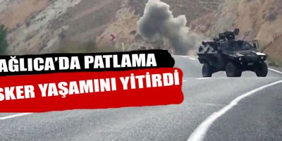 Dağlıca'da patlama: 1 Asker hayatını kaybetti