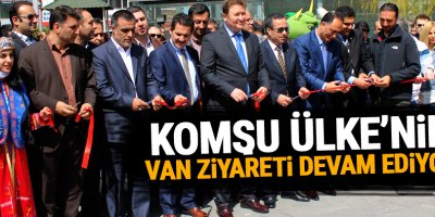 Komşu ülkenin Van Ziyareti sürüyor!