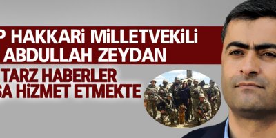 Abdullah Zeydan: Bu tarz haberler savaşa hizmet etmekte