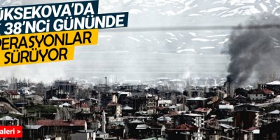 Yüksekova'da operasyonlar sürüyor
