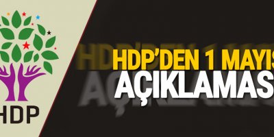 HDP: Taksim'de 1 Mayıs olmazsa başka meydanları dolduralım