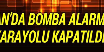 Van'da Bomba Alarmı Karayolu Kapatıldı