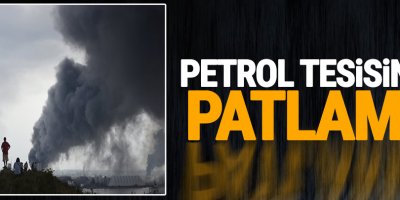 Meksika'da petrol tesisinde patlama