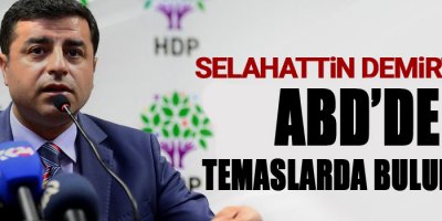 Demirtaş, ABD'de Temaslarda Bulunacak