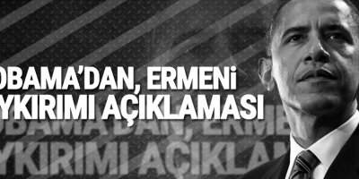 Obama’dan, Ermeni Soykırımı açıklaması