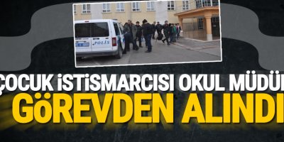 Çocuk istismarcısı okul müdürü görevden alındı