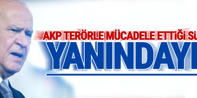 Bahçeli: AKP terörle mücadele ettiği sürece yanındayız