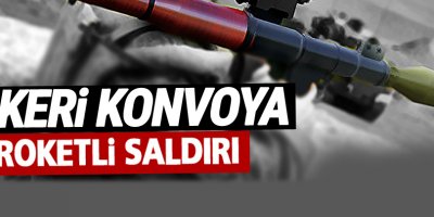 Hakkari'de Askeri Konvoya Roketli Saldırı