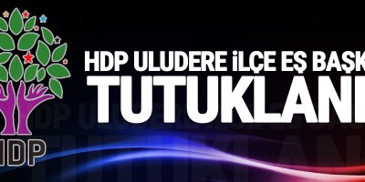 HDP Uludere İlçe Eş Başkanı tutuklandı