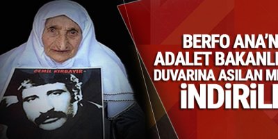 Berfo Ana'nın Adalet Bakanlığı'nın duvarına asılan mektubu indirildi