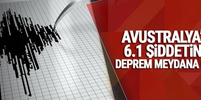 Avustralya’da 6.1 büyüklüğünde deprem