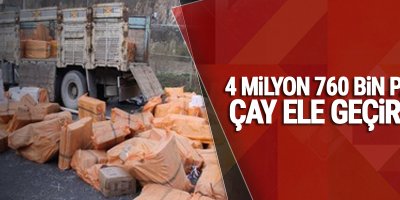 Hakkari'de 4 milyon 760 bin paket çay ele geçirildi