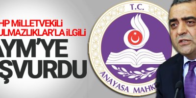 CHP milletvekili 'dokunulmazlıklar'la ilgili AYM'ye başvurdu