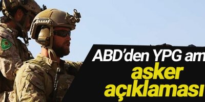 ABD’den YPG armalı asker açıklaması
