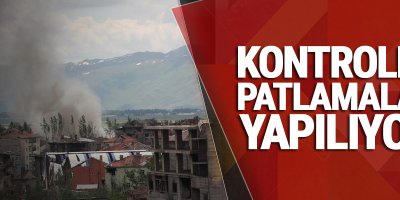 Yüksekova'da Kontrollü Patlamalar yapılıyor