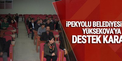 İpekyolu Belediyesi'nden Yüksekova'ya destek kararı