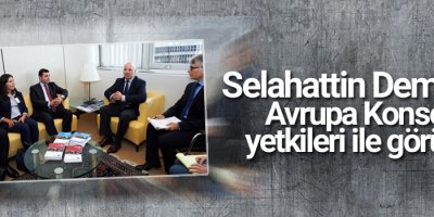 Demirtaş, Avrupa Konseyi yetkilileriyle görüştü