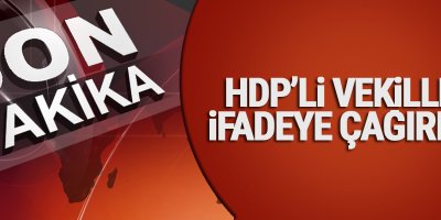 Savcı, HDP’li vekilleri ifadeye çağırdı