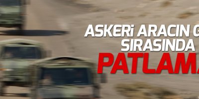 Askeri aracın geçişi sırasında patlama