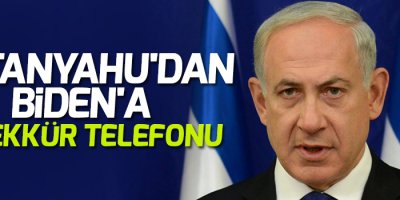 Netanyahu'dan Biden'a teşekkür