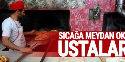 Sıcağa Meydan Okuyan Ustalar