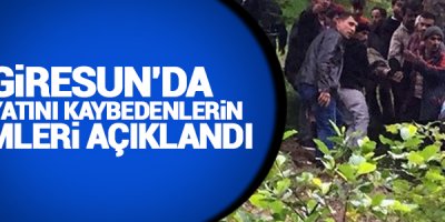 Giresun’da hayatını kaybedenlerin isimleri açıklandı