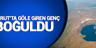 Nemrut'ta göle giren genc boğuldu