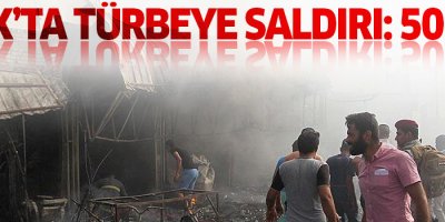 Türbeye saldırı: 50 ölü, 65 yaralı