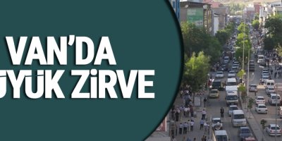 Van'da Büyük Zirve