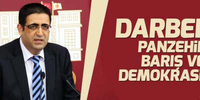 Baluken: Darbenin panzehiri barış ve demokrasidir
