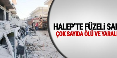 Halep'te füzeli saldırı: 10 ölü, 15 yaralı