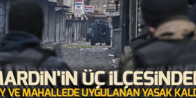 22 köy ve mahallede uygulanan yasak kaldırıldı