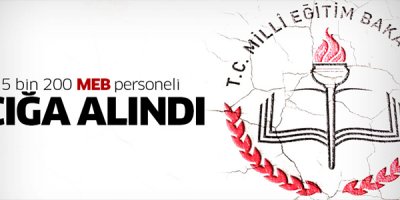 Milli Eğitim'de 15.200 personel açığa alındı