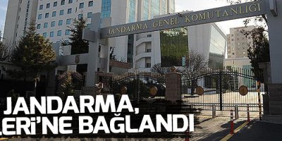 Jandarma, İçişleri Bakanlığına bağlandı