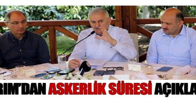 Başbakan Yıldırım'dan 'askerlik süresi' açıklaması